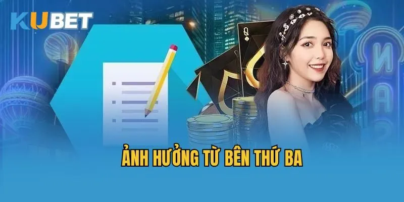 Ảnh hưởng từ bên thứ ba